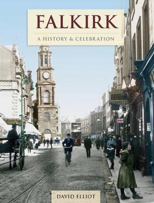 Book cover for Falkirk - A History And Celebration