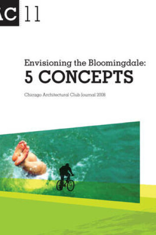 Cover of Envisioning the Bloomingdale - 5 Concepts