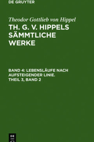 Cover of Lebenslaufe Nach Aufsteigender Linie, Theil 3, Band 2