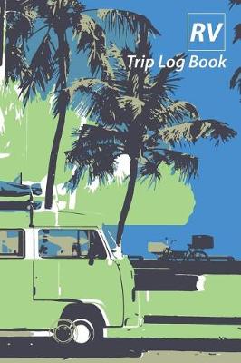 Book cover for Trip Log Book RV