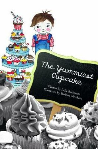 Cover of The Yummiest Cupcake