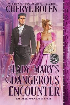 Book cover for Lady Mary's Dangerous Encounter