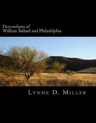 Book cover for Descendants of William Ballard and Philadelphia