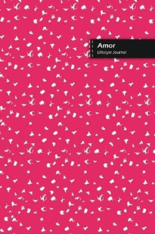 Cover of Amor Lifestyle Journal, Blank Write-in Notebook, Dotted Lines, Wide Ruled, Size (A5) 6 x 9 In (Pink)