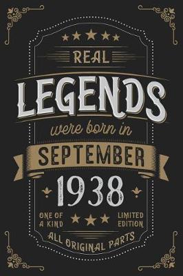 Book cover for Real Legends were born in September 1938