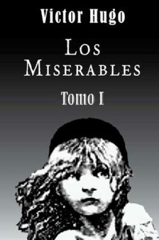 Cover of Los miserables (Tomo 1)