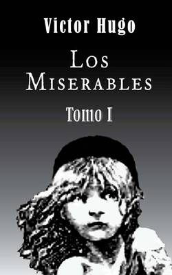 Book cover for Los miserables (Tomo 1)