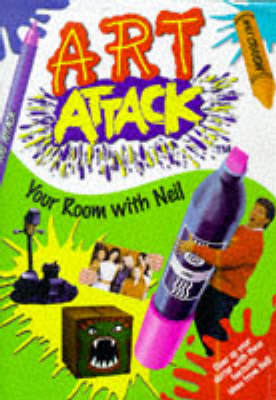 Cover of "Art Attack" Your Room with Neil