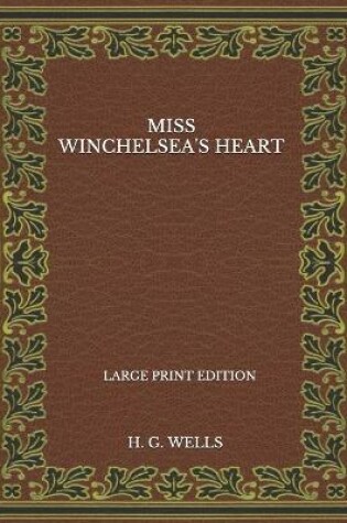 Cover of Miss Winchelsea's Heart - Large Print Edition