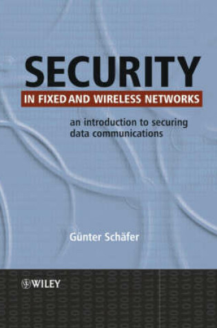 Cover of Security in Fixed and Wireless Networks