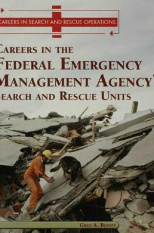 Cover of Careers in the Federal Emergency Management Agency's Search and Rescue Units