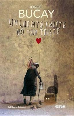 Book cover for Un Cuento Triste No Tan Triste