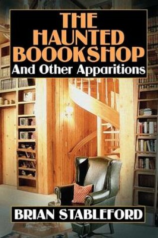 Cover of The Haunted Bookshop and Other Apparitions