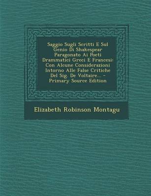 Book cover for Saggio Sugli Scritti E Sul Genio Di Shakespear Paragonato AI Poeti Drammatici Greci E Francesi