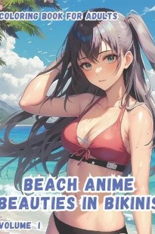 Cover of Beach Anime Beauties in Bikinis