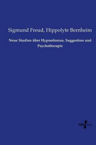 Cover of Neue Studien über Hypnotismus, Suggestion und Psychotherapie