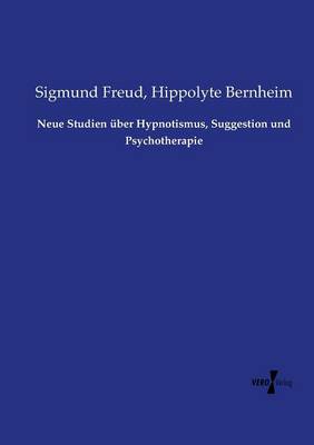 Book cover for Neue Studien über Hypnotismus, Suggestion und Psychotherapie