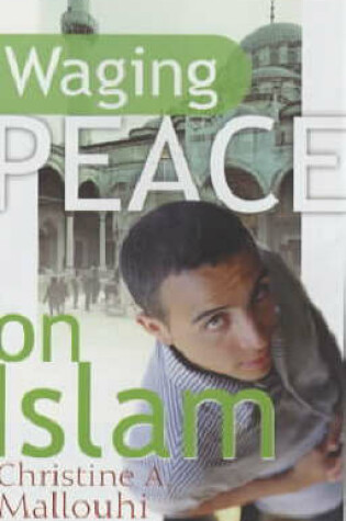 Cover of Waging Peace on Islam