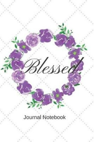 Cover of Blessed- Journal Notebook