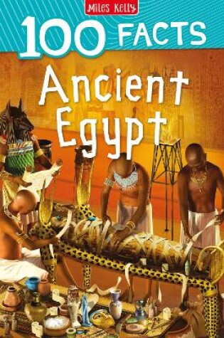 Cover of 100 Facts Ancient Egypt