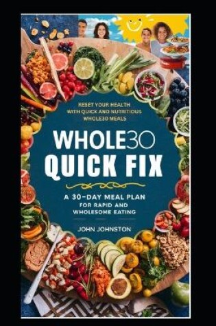 Cover of Whole30 Quick Fix