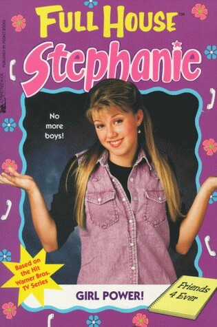 Cover of Full House Stephanie: Girl Power