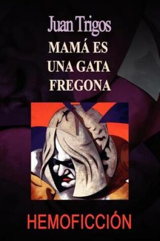 Cover of Mamá es una gata fregona