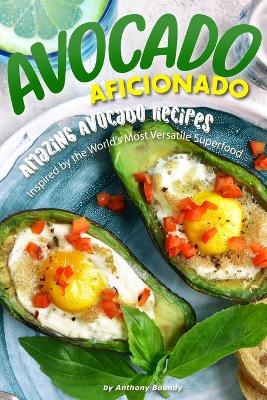 Book cover for Avocado Aficionado