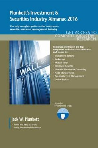 Cover of Plunkett's Investment & Securities Industry Almanac 2016