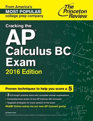 Cover of Cracking The Ap Calculus Bc Exam, 2016 Edition