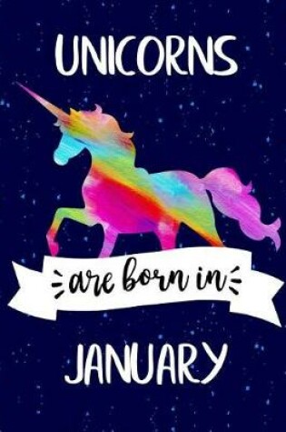 Cover of Unicorns are Born in January