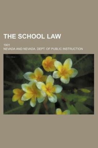 Cover of The School Law; 1901