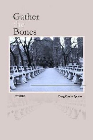 Cover of Gather the Bones