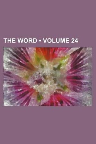 Cover of The Word (Volume 24 )