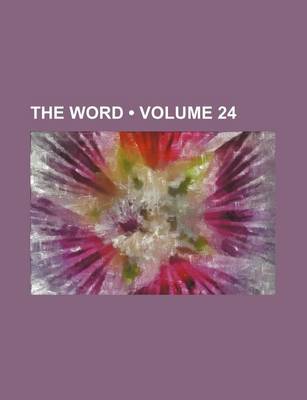 Book cover for The Word (Volume 24 )