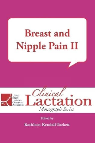 Cover of Breast and Nipple Pain Volume 2