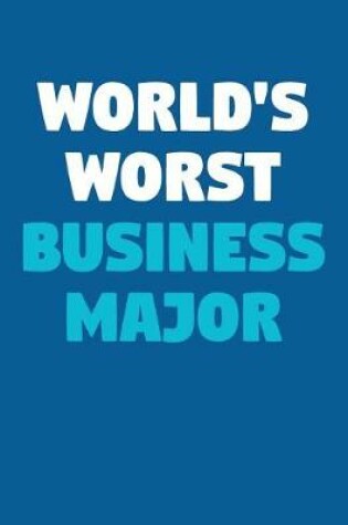 Cover of World's Worst Business Major