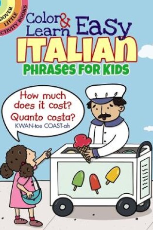 Cover of Color & Learn Easy Italian Phrases for Kids