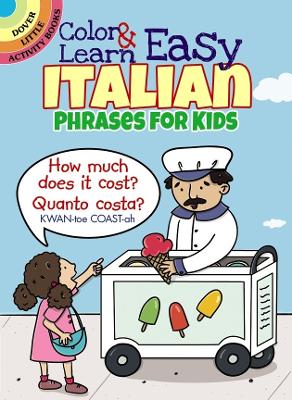 Cover of Color & Learn Easy Italian Phrases for Kids