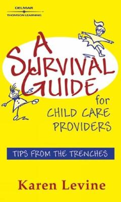 Cover of A Survival Guide for Child Care Providers