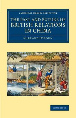 Cover of The Past and Future of British Relations in China