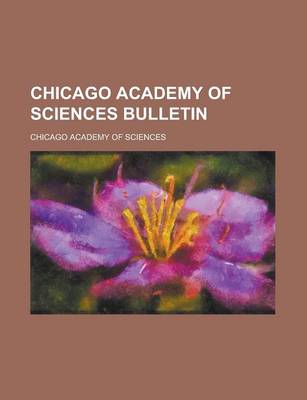 Book cover for Chicago Academy of Sciences Bulletin