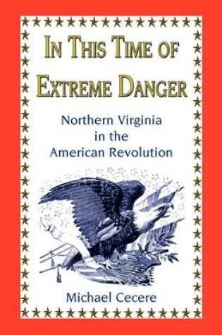 Cover of In This Time of Extreme Danger