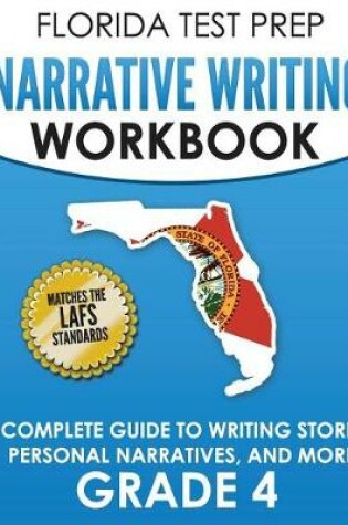 Cover of Florida Test Prep Narrative Writing Workbook Grade 4