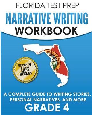 Book cover for Florida Test Prep Narrative Writing Workbook Grade 4