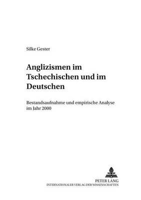 Cover of Anglizismen Im Tschechischen Und Im Deutschen