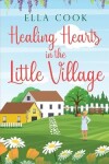 Book cover for Healing Hearts in the Little Village