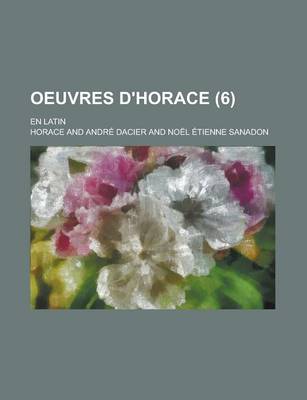 Book cover for Oeuvres D'Horace; En Latin (6 )