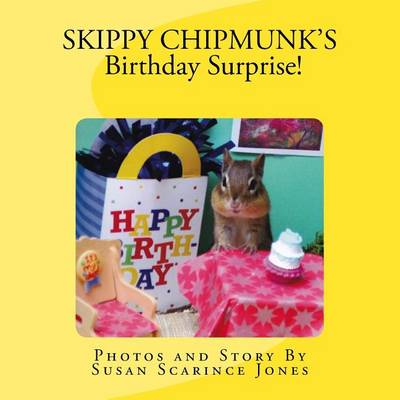 Book cover for Skippy ChipMunk's Birthday Surprise!