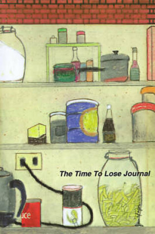 Cover of The Time to Lose Journal